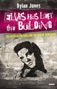 Elvis Has Left the Building book cover